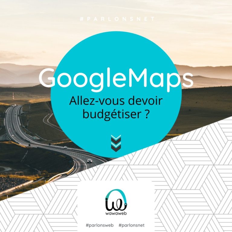 Google Maps devient payant, allez devoir payer pour votre site internet ?